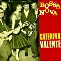 Caterina Valente On Euro TV In The 1960s:  Bossa Nova Clássica, (Sung In Portuguese, Italian, French, Spanish And English) (Remastered)