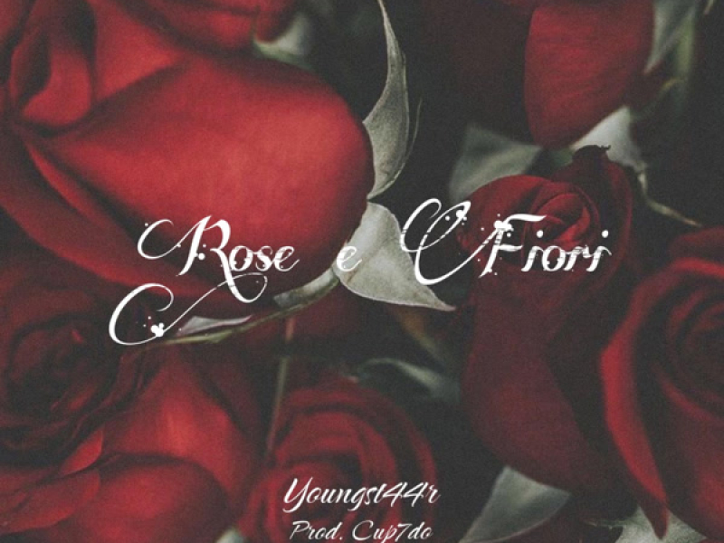 Rose e Fiori (Single)
