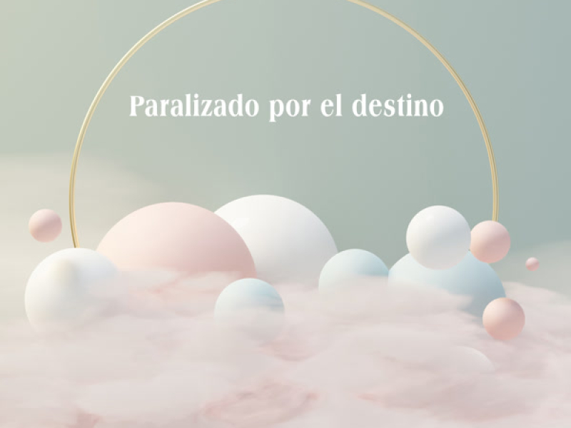 Paralizado por el destino (Single)