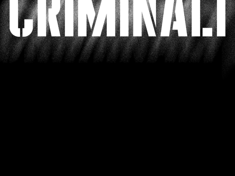 Criminali (Single)