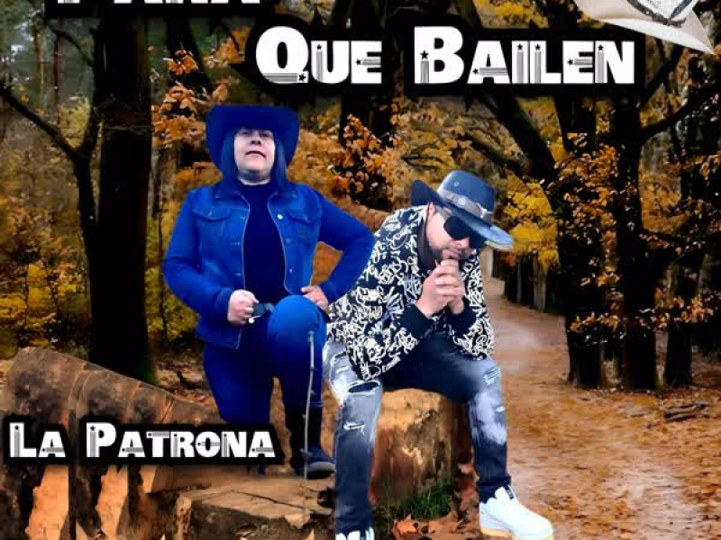 Para Que Bailen (Single)