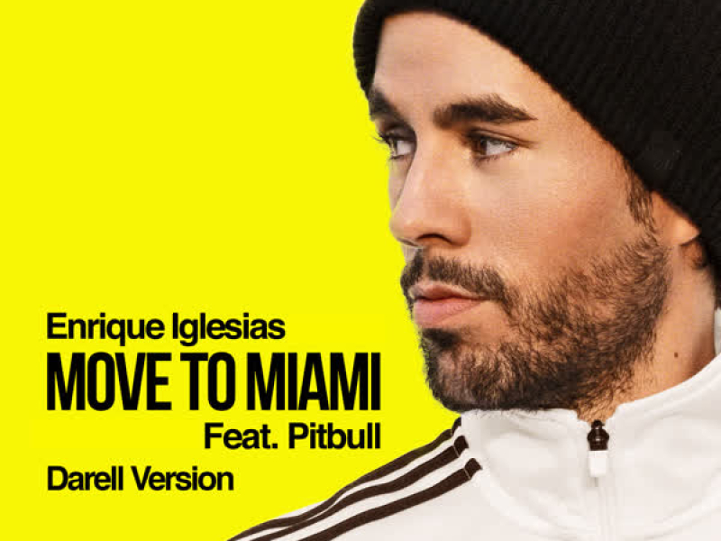 MOVE TO MIAMI (Darell Version) (Single)
