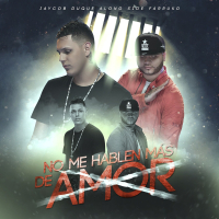 No Me Hablen Más de Amor (Farruko Remix) (Single)