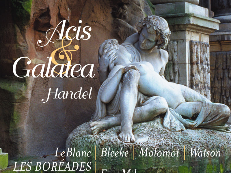 Handel: Acis and Galatea