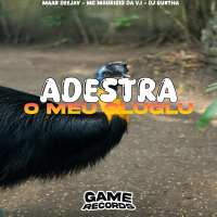Adestra O Meu GluGlu (Single)