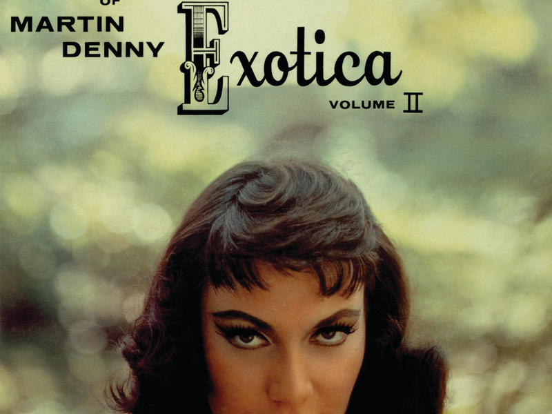 Exotica Volume II