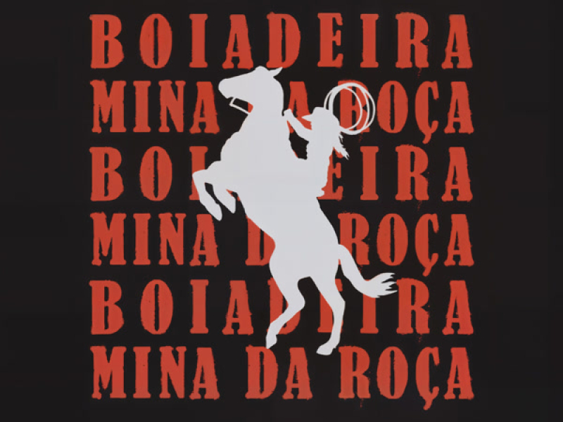 Boiadeira, Mina da Roça (Single)