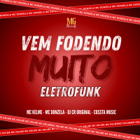 VEM FODENDO MUITO ELETROFUNK (Single)