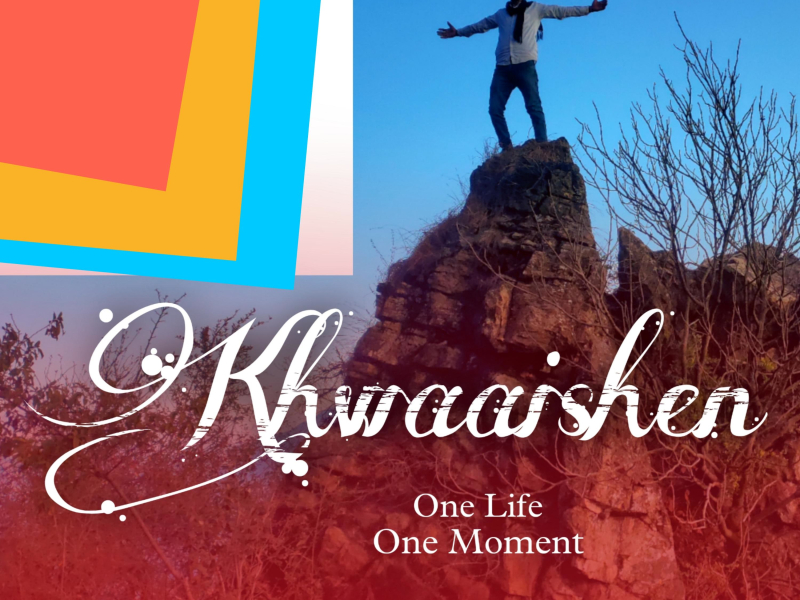 Khwaaishen (Single)