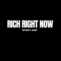 Rich Right Now (Single)