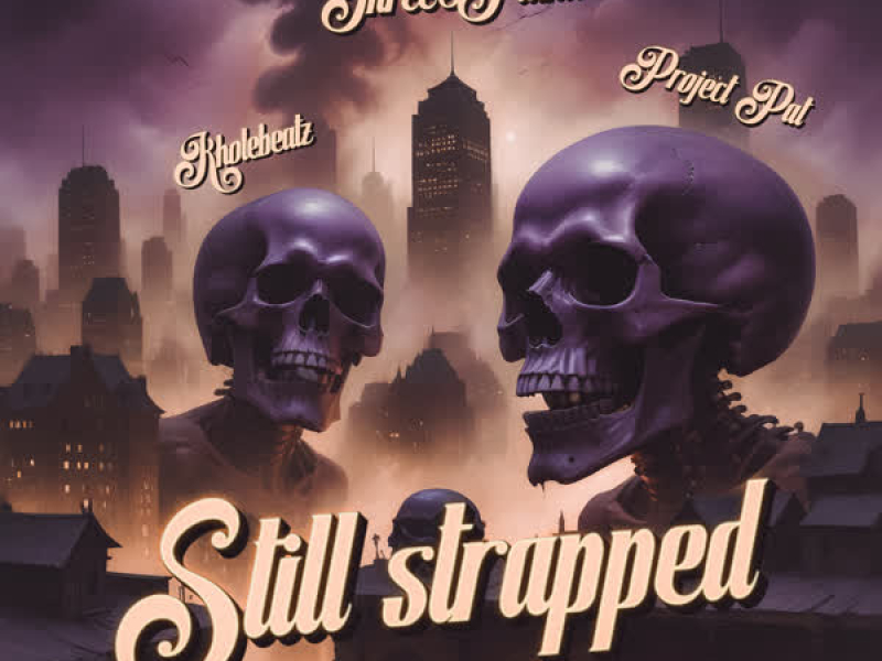 Still Strapped (Single)