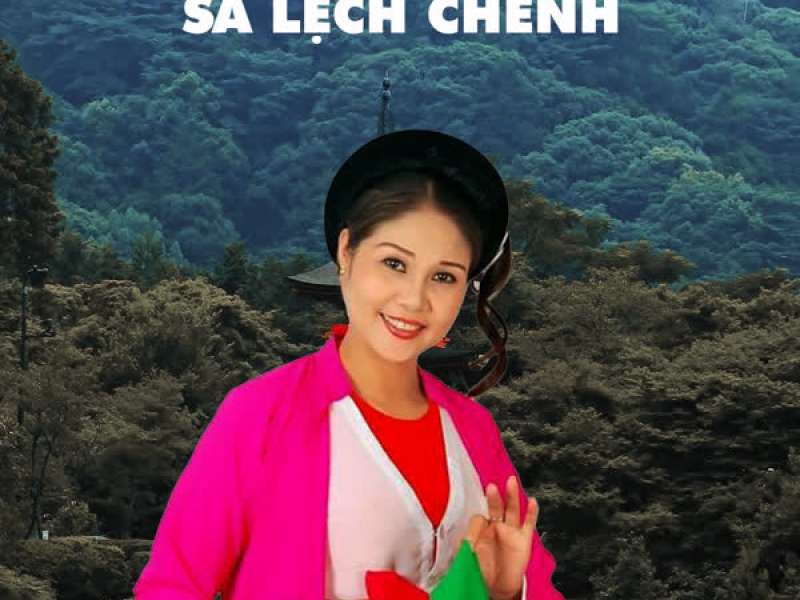 Làn Điệu: Sa Lệch Chênh (Single)