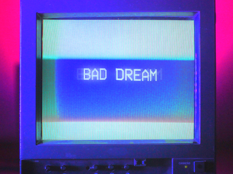 Bad Dream