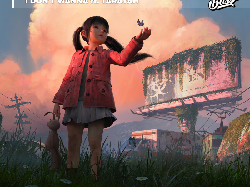 I Don't Wanna (feat. Tarayah) (Single)