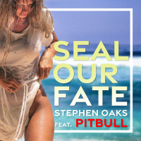 Seal Our Fate (feat. Pitbull) (Single)