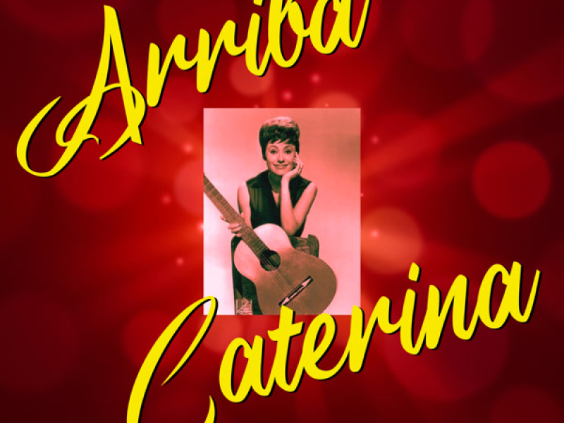 Arriba Caterina