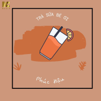 Trà Sữa Bé Ơi (Single)