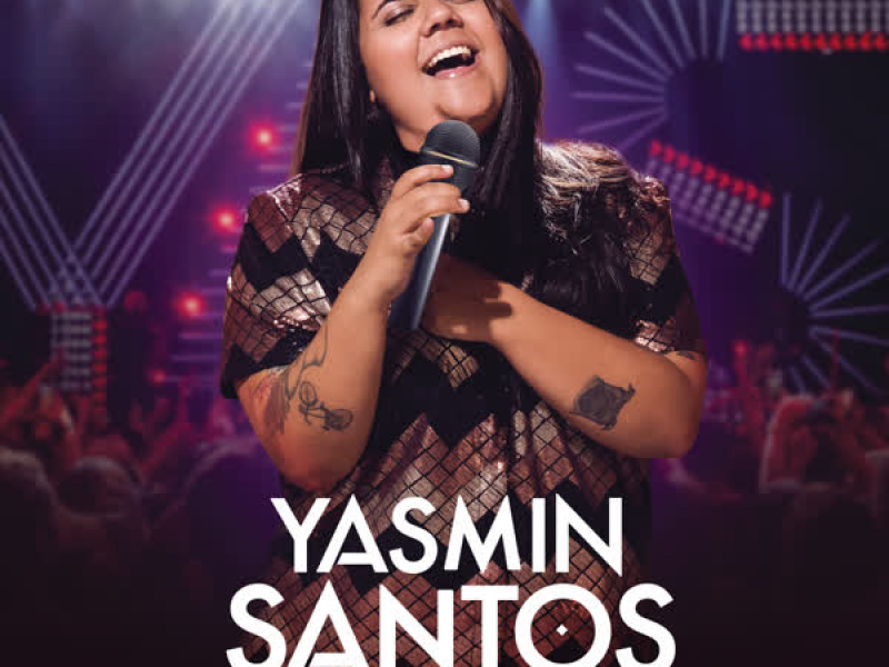 Yasmin Santos Ao Vivo em São Paulo -  EP 4