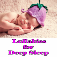 Lullabies for Deep Sleep (Single)