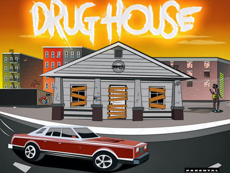 Drug House (Single)
