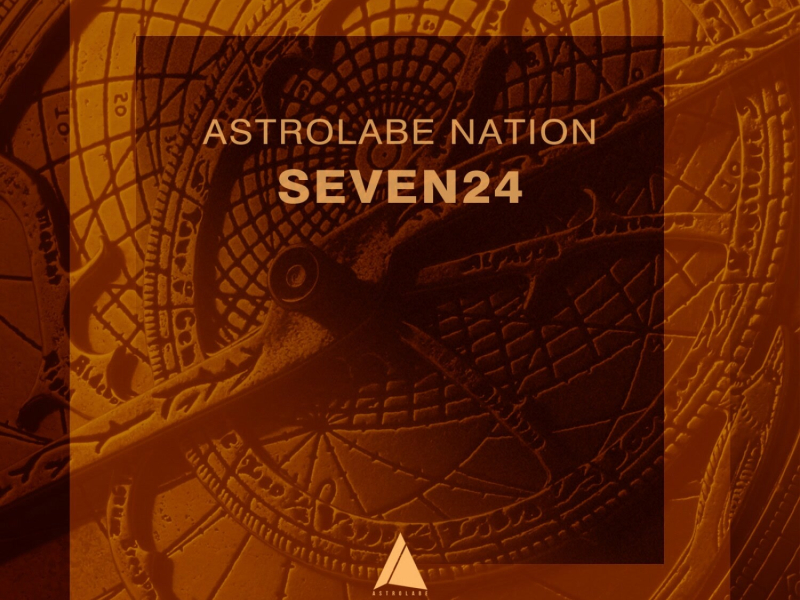 Astrolabe Nation: Seven24