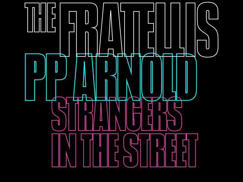 Strangers in the Street (Single)