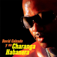 David Calzado y Su Charanga Habanera (Remasterizado)