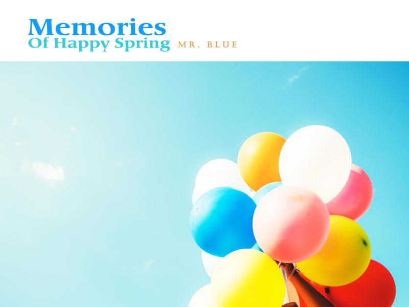 Memories Of Happy Spring (Single)
