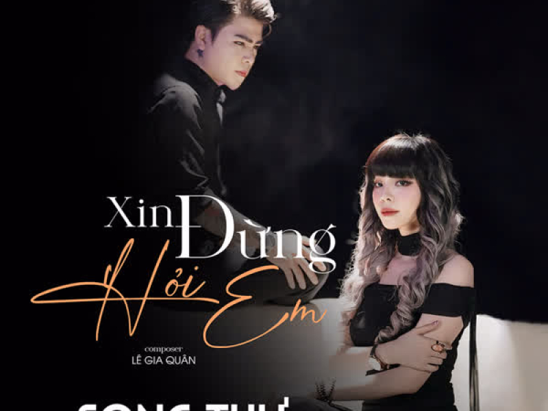 Xin Đừng Hỏi Em (Single)