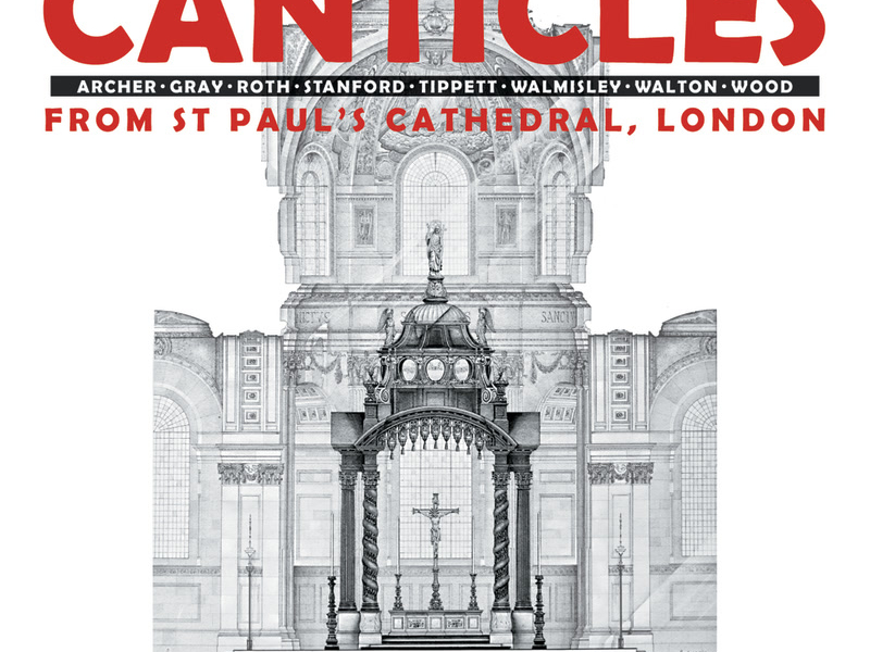 Canticles from St Paul's: Walmisley, Stanford, Wood, Tippett etc.