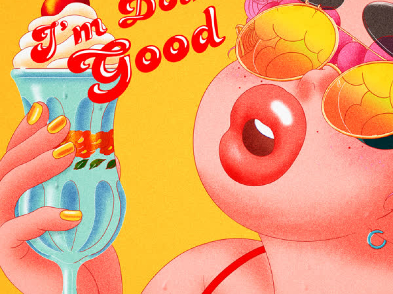 I'm Doin Good (Single)