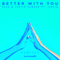 Better With You (Remixes) (Single)