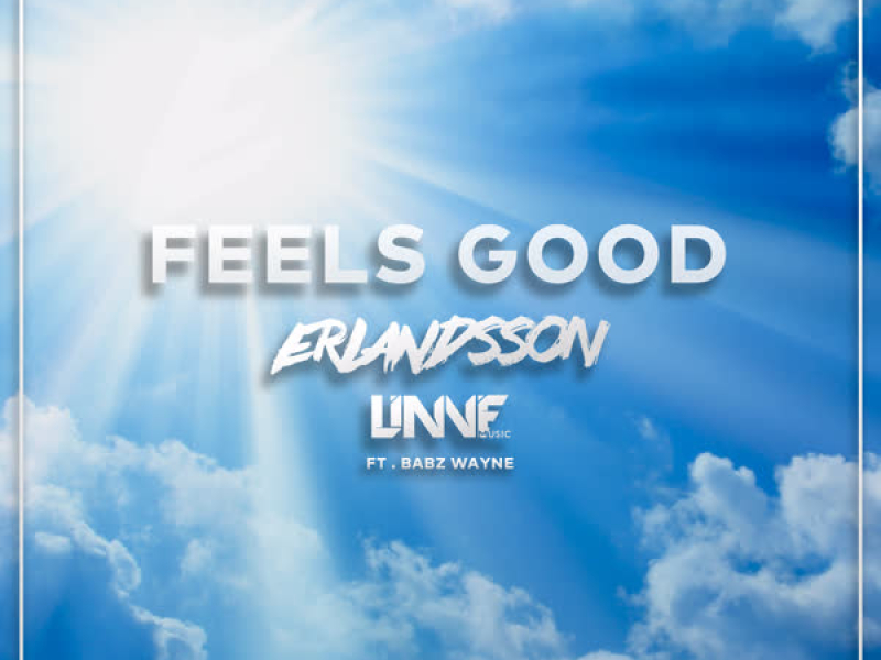 Feels Good (Single)