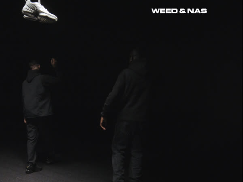 Weed & Nas (Single)