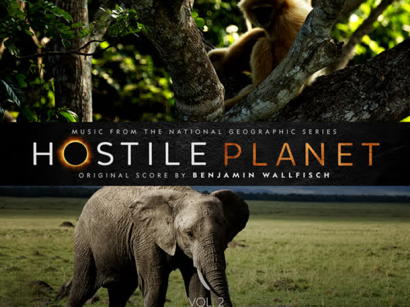 Hostile Planet: Volume 2 (Original Series Score)