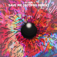 Save Me (GOTIFOO Remix) (Single)
