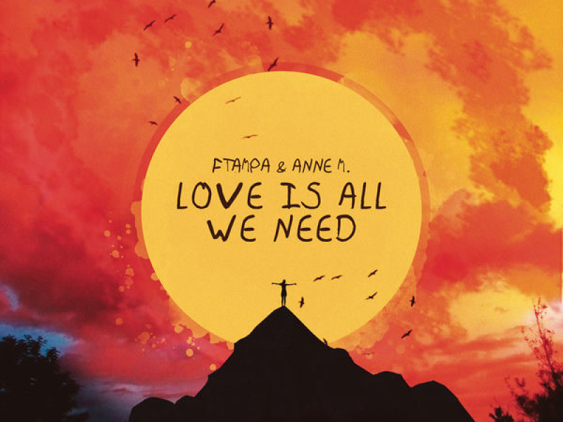Love Is All We Need (Single)
