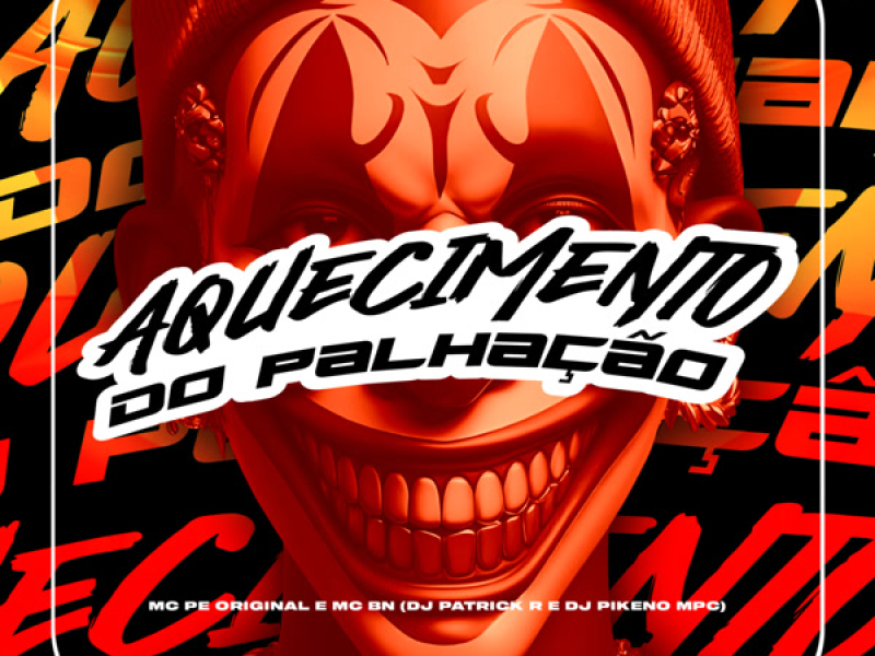 Aquecimento do Palhação (Single)