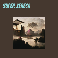 SUPER XERECA (Single)