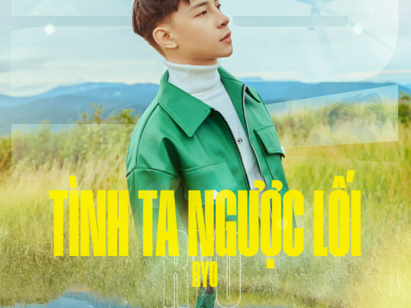 Tình Ta Ngược Lối (Single)