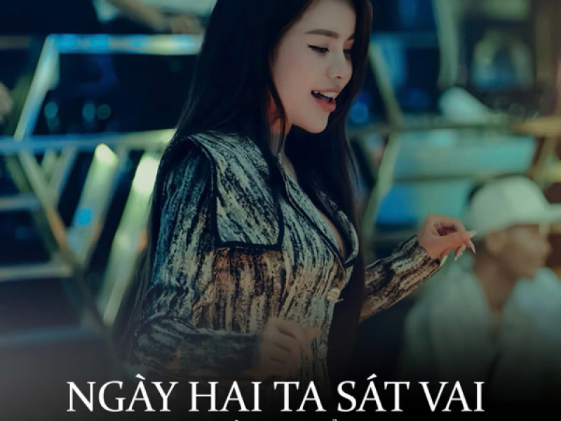 Ngày Hai Ta Sát Vai (Trí Thức Remix) (Single)