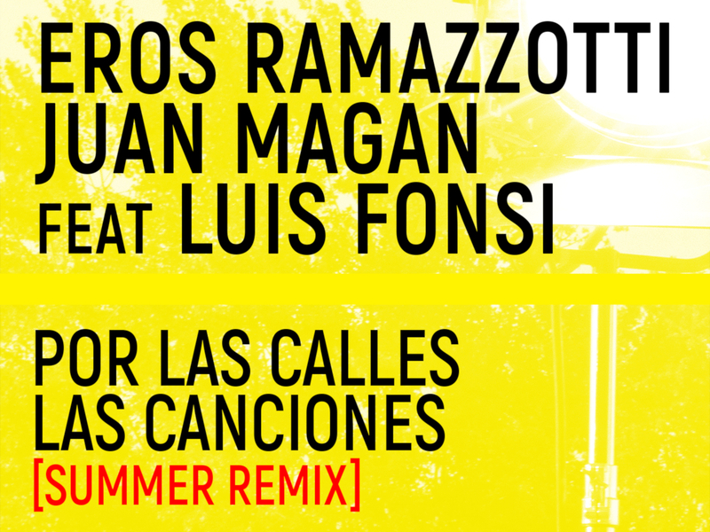 Por Las Calles Las Canciones (Summer Remix) (Single)