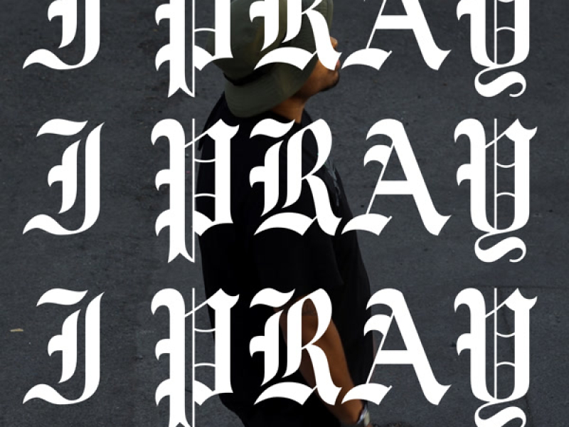 I PRAY (Single)