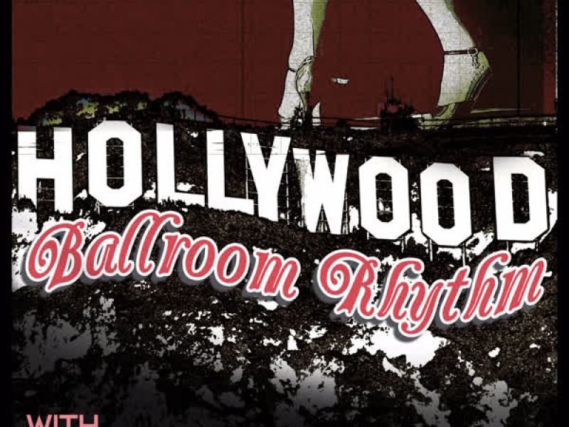 Hollywood Ballroom Rhythm