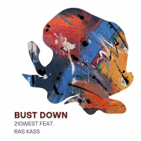 Bust Down (feat. Ras Kass) (Single)