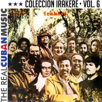 Coleccíon Irakere, Vol. VI (Remasterizado)