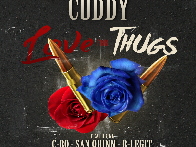 Love for Thugs (feat. C-Bo, San Quinn & B-Legit)