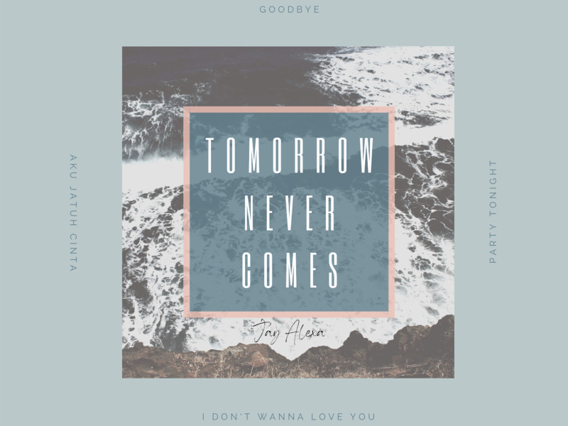 Tomorrow Never Comes (EP)