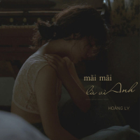 Mãi Mãi Là Vì Anh (Single)