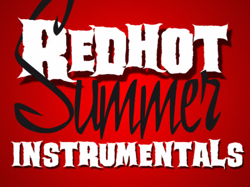 Red Hot Summer Instrumentals